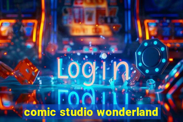 comic studio wonderland